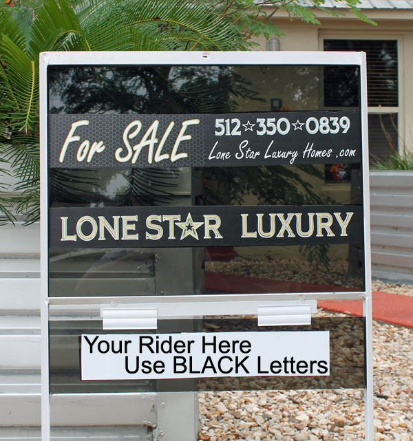 Lone Star Luxury yard sign example