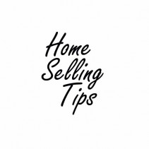 Home Selling Tips